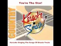 Woman In Me (karaoke-Version) As Made Famous By: Shania Twain