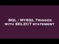SQL MySQL Trigger with SELECT statement
