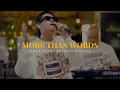 Download Lagu More Than Words – Extreme | Khel Pangilinan (Cover with Lyrics)