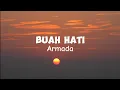 Armada - Buah Hati (Official Lyrics Video)