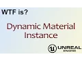 WTF Is A Dynamic Material Instance in Unreal Engine 4