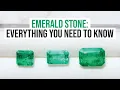 Emerald Stone Everything You Need To Know