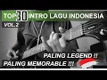 Download Lagu TOP 30 INTRO LAGU INDONESIA LEGENDARIS (Vol.2)