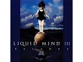 Lagu Liquid Mind - Laguna Indigo (Chill Out - Celtic Lounge)Atmospheric,Relax, Sleep Music Video