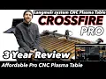 Crossfire PRO CNC Table 3 Year Review