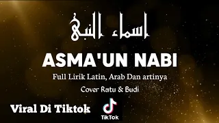 lirik sholawat asmaun nabi viral di tiktok lengkap lirik arab latin dan terjemahan