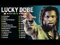 Download Lagu Lucky Dube Greatest Hits Full Abum  Top 20 Best Reggae Songs Of Lucky Dube #reggae #album #july29th