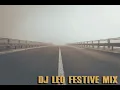 Lagu Dj Leo Festive Mix 2025