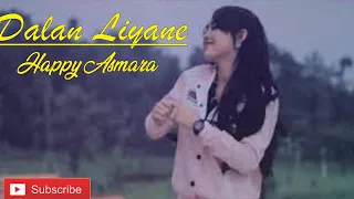 Download Dalan Liyane - Versi Jaranan- Happy Asmara MP3