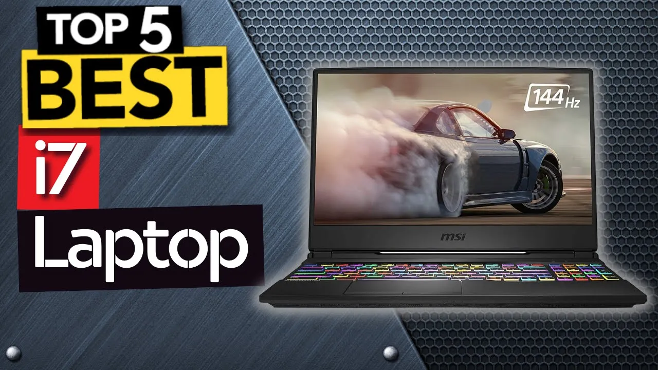 ✅ TOP 5 Best Laptop Core i7  [ 2022 Buyer's Guide ]