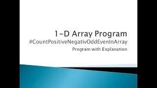 79 - Count Positive Negative Odd and Even Number in 1-D Array C Programming
