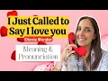 Download Lagu 🎙️ Pronunciation Class | I Just Called to Say I Love You 📞