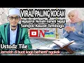 Download Lagu USTADZ TILE VIRAL |  PALING KOCAK PENTINGNYA BELAJAR NGAJI SAMPAI JIDER