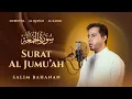 Download Lagu SALIM BAHANAN || Al JUMU'AH
