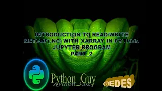 Beginners Tutorial on analyze nc NetCDF with Xarray in PYTHON JUPYTER programing - part2
