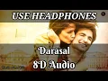 Download Lagu Darasal 8D Audio Song | Use Headphones 🎧 | Shaikh Music 8D