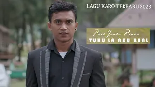 Download TUHU LA AKU BUAL - PERIJONTA PINEM - LAGU KARO TERBARU  2023 - Music Official Video MP3