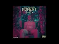 Eric Bellinger - Moment (E-Mix)