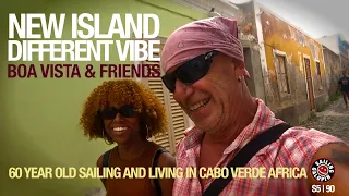 New Island Different Vibe | Boa Vista & Friends | Living Free In Cabo Verde | Season 5 | Episode 90