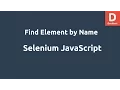 Selenium Javascript find Element by Name