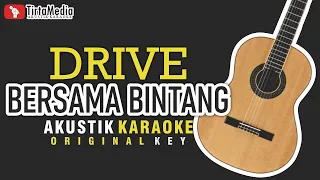 Download bersama bintang - drive (acoustic karaoke) MP3