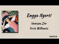 Engga Ngerti - Vanessa Zee & Yovie Widianto | Lirik Lagu