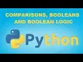 Comparisons Booleans and Boolean logic in Python