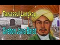 Tawassul Lengkap Cirebon Jawa Barat Dengan Ratusan Nama Leluhur Disebutkan