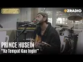 Download Lagu PRINCE HUSEIN - KE TEMPAT KAU INGIN - LIVE | OZCLUSIVE
