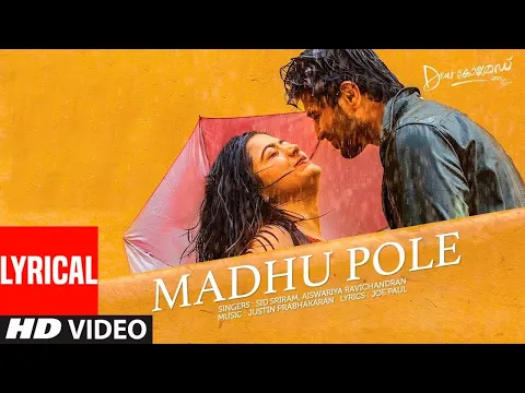 Download MP3 Madhu Pole Lyrical Song | Dear Comrade Malayalam | Vijay Deverakonda, Rashmika Bharat