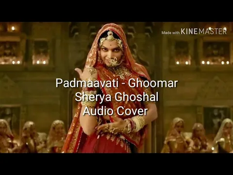 Download MP3 Ghoomar - Padmaavat Song | Sherya Ghoshal | Audio Cover