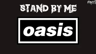 Download Oasis | Stand By Me (Karaoke + Instrumental) MP3