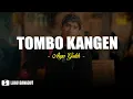 Download Lagu Arya Galih - Tombo Kangen (Lirik Lagu)