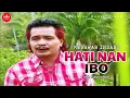 Download Lagu Hati Nan Ibo - Mudawar Indang [ Official Music Video ]
