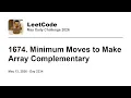 Daily Leetcode May 13 2026 - 1674 Minimum Moves to Make Array Complementary