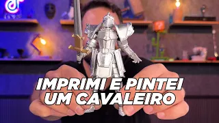 Fiz um cavaleiro medieval na impressora 3D