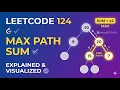 Binary Tree Maximum Path Sum - LeetCode 124