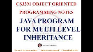 JAVA PROGRAM FOR MULTI LEVEL INHERITANCE NOTES CS3391 OBJECT ORIENTED PROGRAMMING NOTES