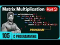 Matrix Multiplication Program in C Part 2