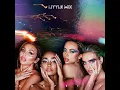 Sweet Melody - Little Mix