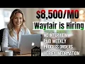 Get Hired Fast with Wayfair Remote Jobs 2025 Paid Weekly No Interview Work From Home