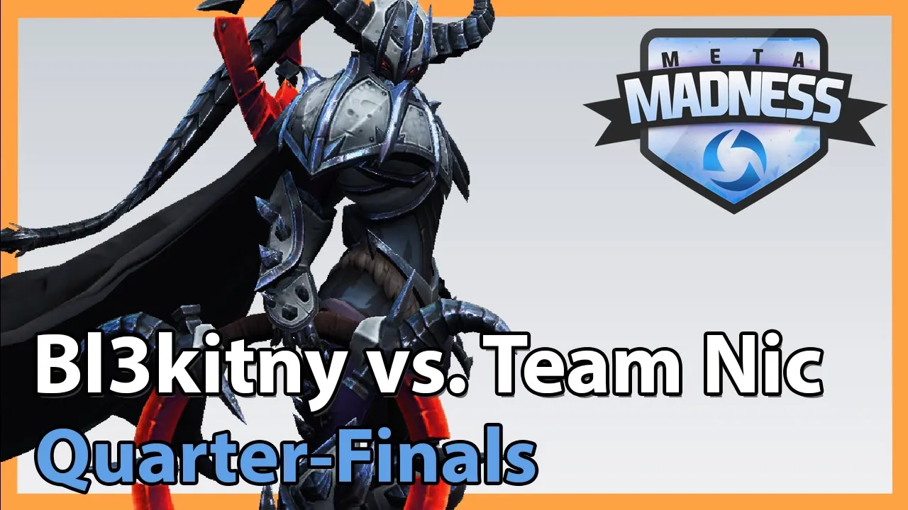 Bl3kitny vs. Nic - META Madness - Heroes of the Storm 2020