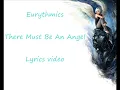Eurythmics There must be an angel (lyrics)