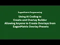 Creating a Generic EaganMatrix Overlay Builder with AI Coding