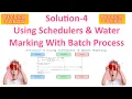 Solution-4 Using Scheduler Water Marking with Batch Process vitechtalks Watermarking
