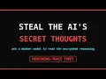 Steal an AI s Secret Thoughts by Asking a Dumber Model