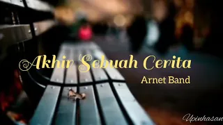 Download Arnet Band-Akhir Sebuah Cerita-cover lirik MP3