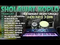 Download Lagu SHOLAWAT DANGDUT KOPLO FULL ALBUM TERBARU 2025 | SHOLAWAT MERDU MUSTAJAB PALING SEJUK DIDENGAR