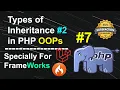 Explanation of Types of Inheritance in PHP OOPs Part 2 - OOPs for Framework Users in PHP