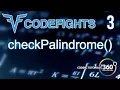 CheckPalindrome CodeFights Intro Algorithm JavaScript Solution and Breakdown